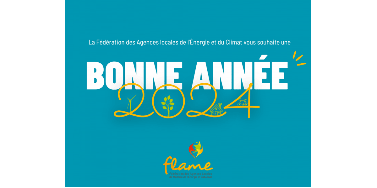 La Fédération des Agences Locales de l’Énergie et du Climat vous souhaite une bonne année 2024